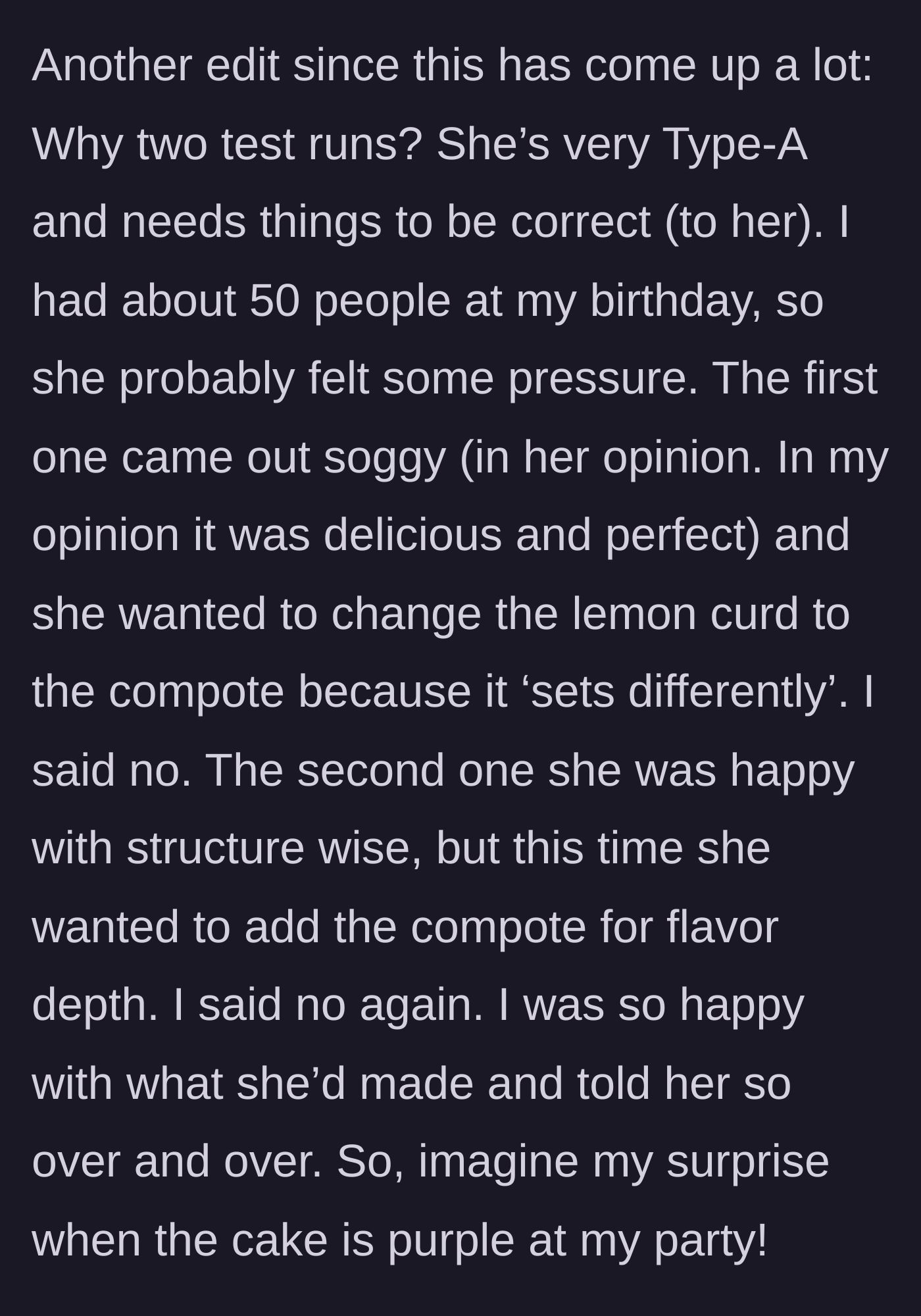 Story part 8 - The backstory of the two test runs and the sister's Type A perfectionism ruining the final product