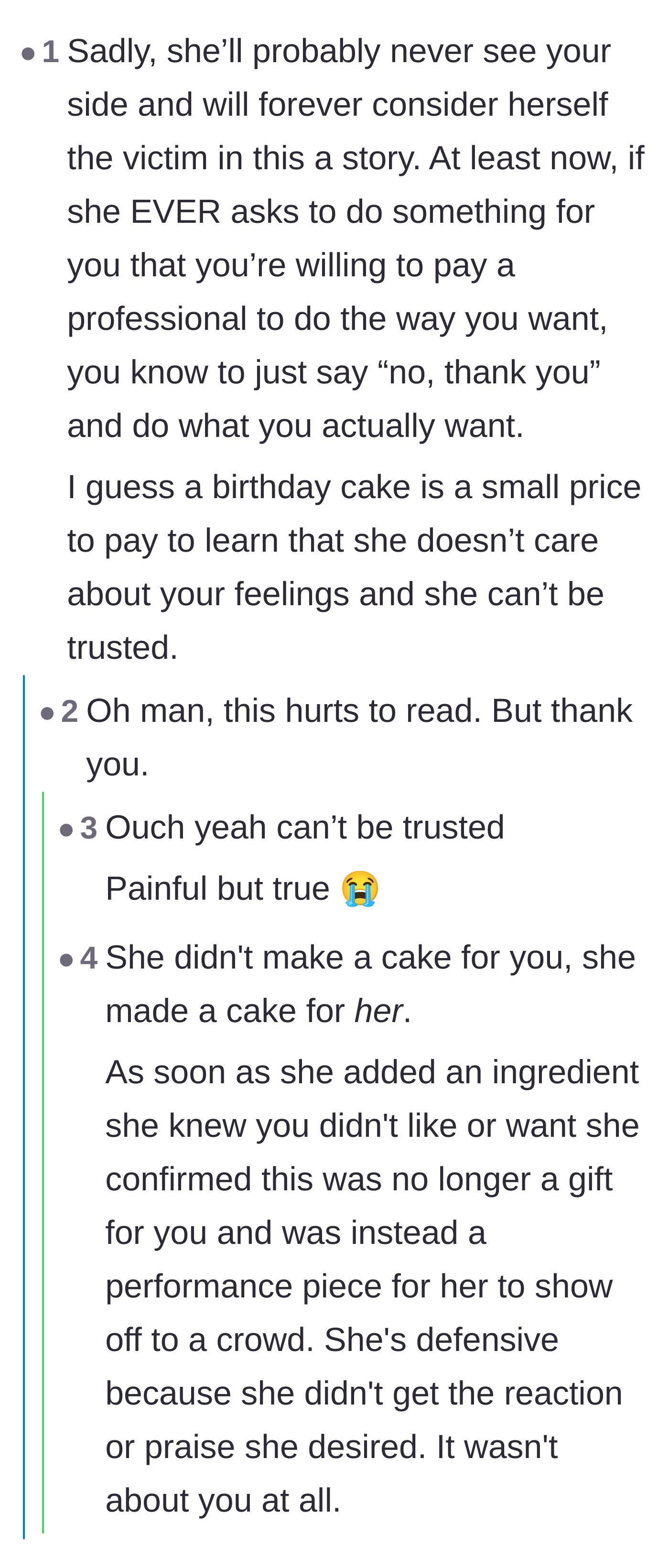 Comment thread 6 - A harsh reality check about how the sister cannot be trusted and used the cake as a performance piece