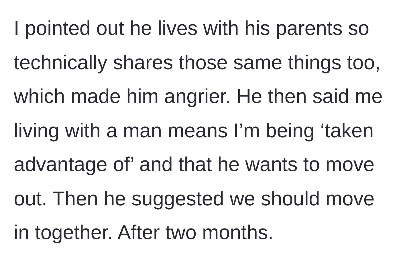 Story part 7 - Pointing out Max lives with his parents and shares the same things, which makes him suggest they move in together instead.