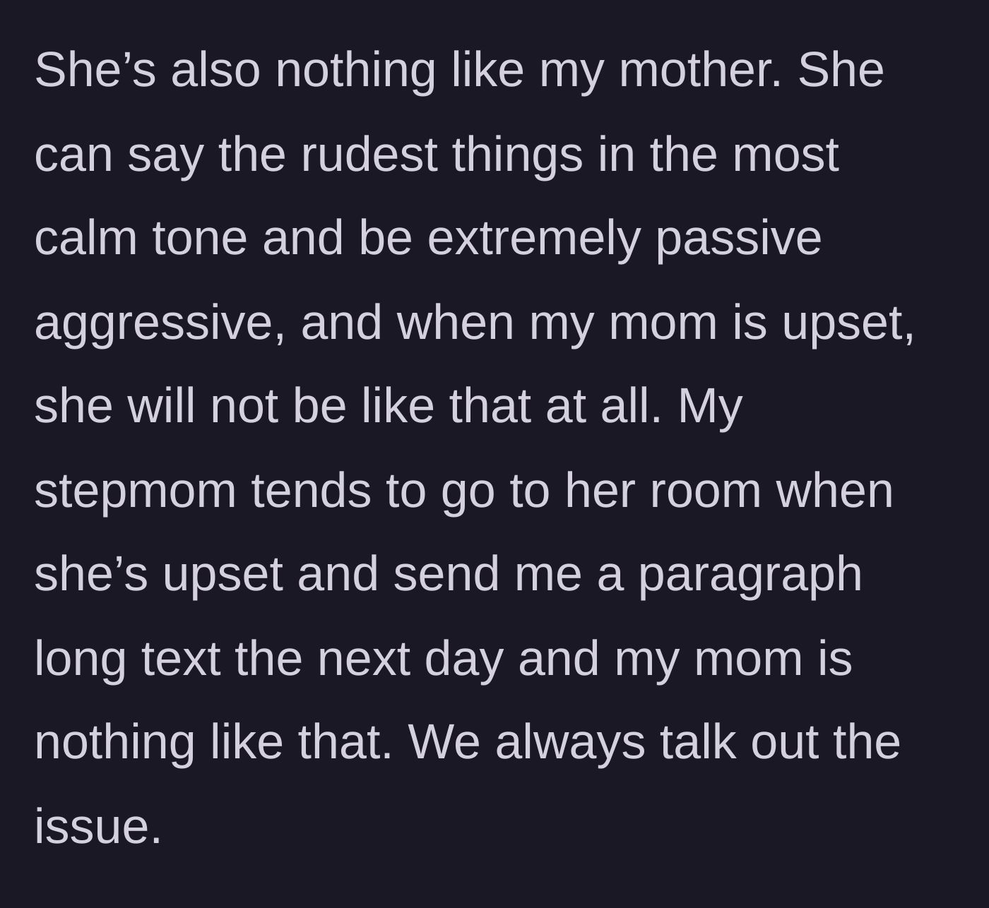 Story part 3 - Comparison between the stepmother's passive-aggressive, multi-paragraph texts and the biological mother's healthy communication.