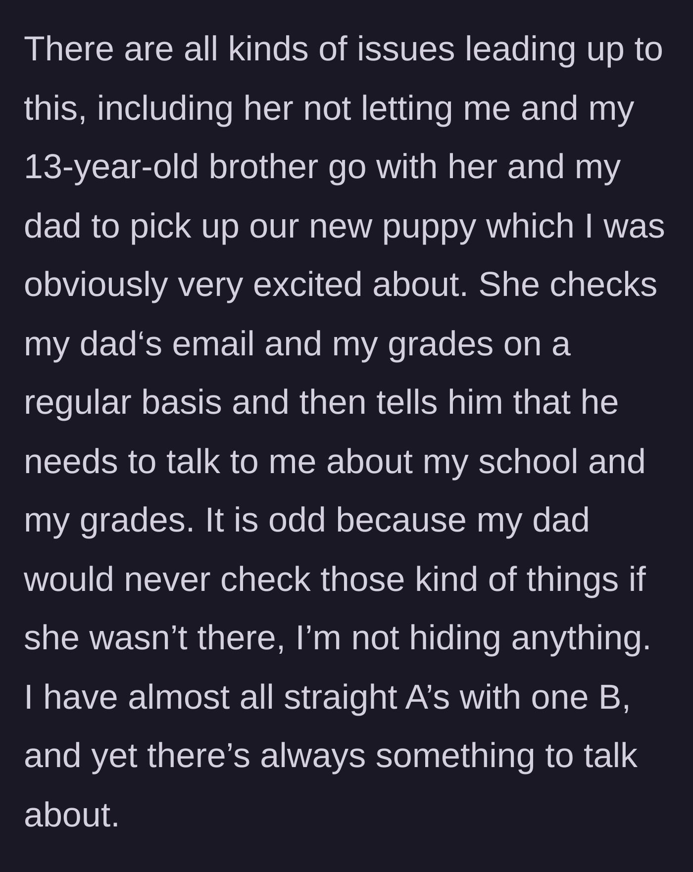 Story part 4 - Stepmother excluding children from picking up a new puppy and nitpicking a straight-A report card to create unnecessary conflict.