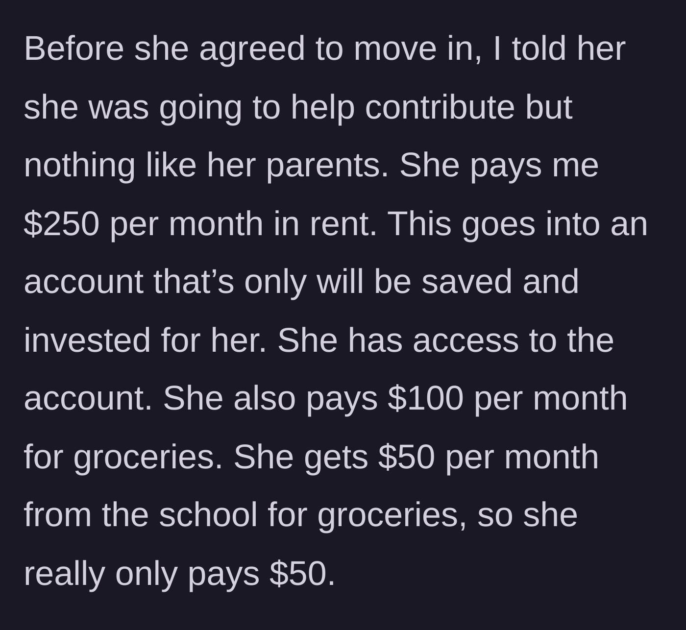 Story part 4 - The uncle sets a fair budget for the niece, charging $250 for rent which he secretly diverts into a savings account for her.