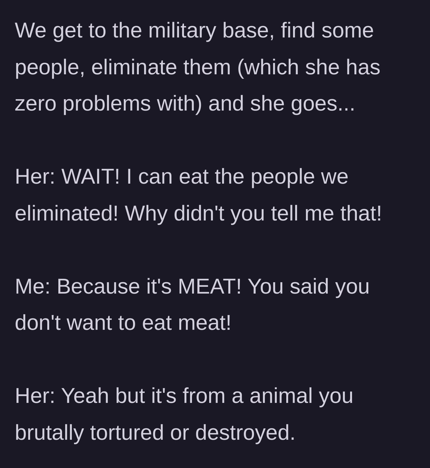 Story part 5 - After killing other human players, the girlfriend enthusiastically asks to eat them instead of animals.