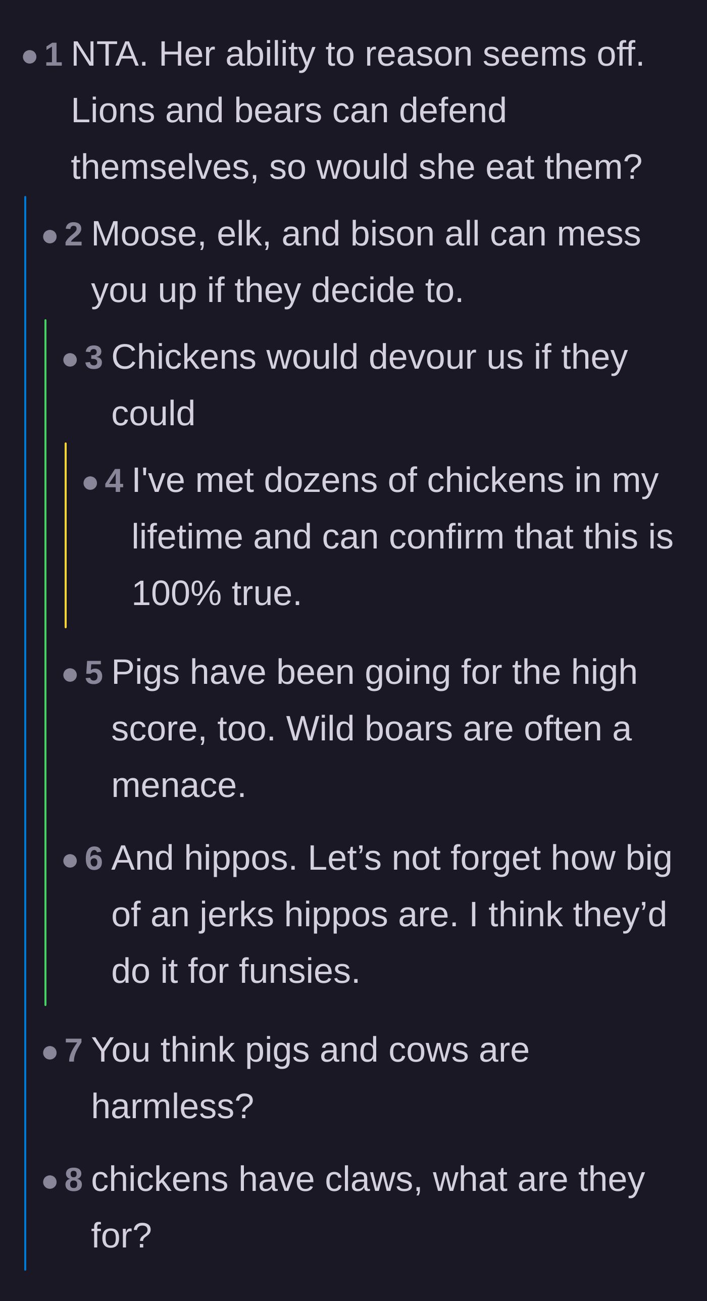 Comment thread 6 - A debate on which supposedly harmless animals would happily attack a human given the chance.