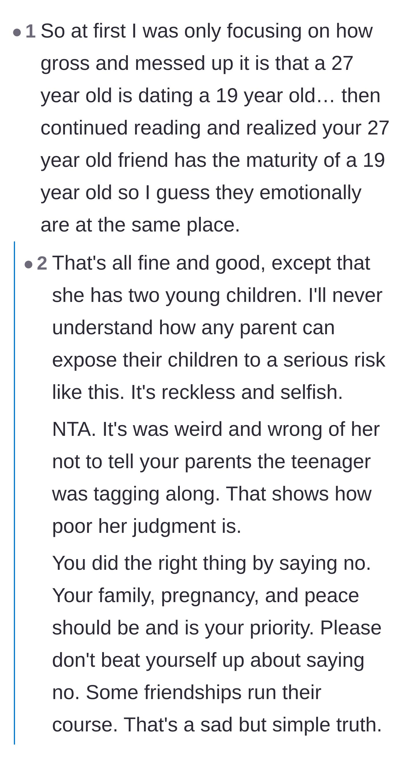 Comment thread 3 - Pointing out the friend's stunted maturity and the reckless danger she's putting her children in.