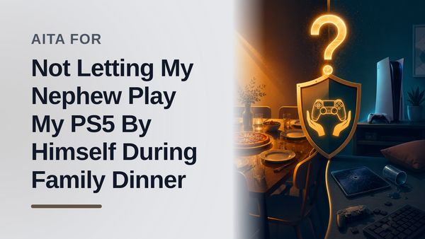The Reasonable Aunt Who Held Her Ground Against An Entitled Sister's Outrageous Babysitting Demand