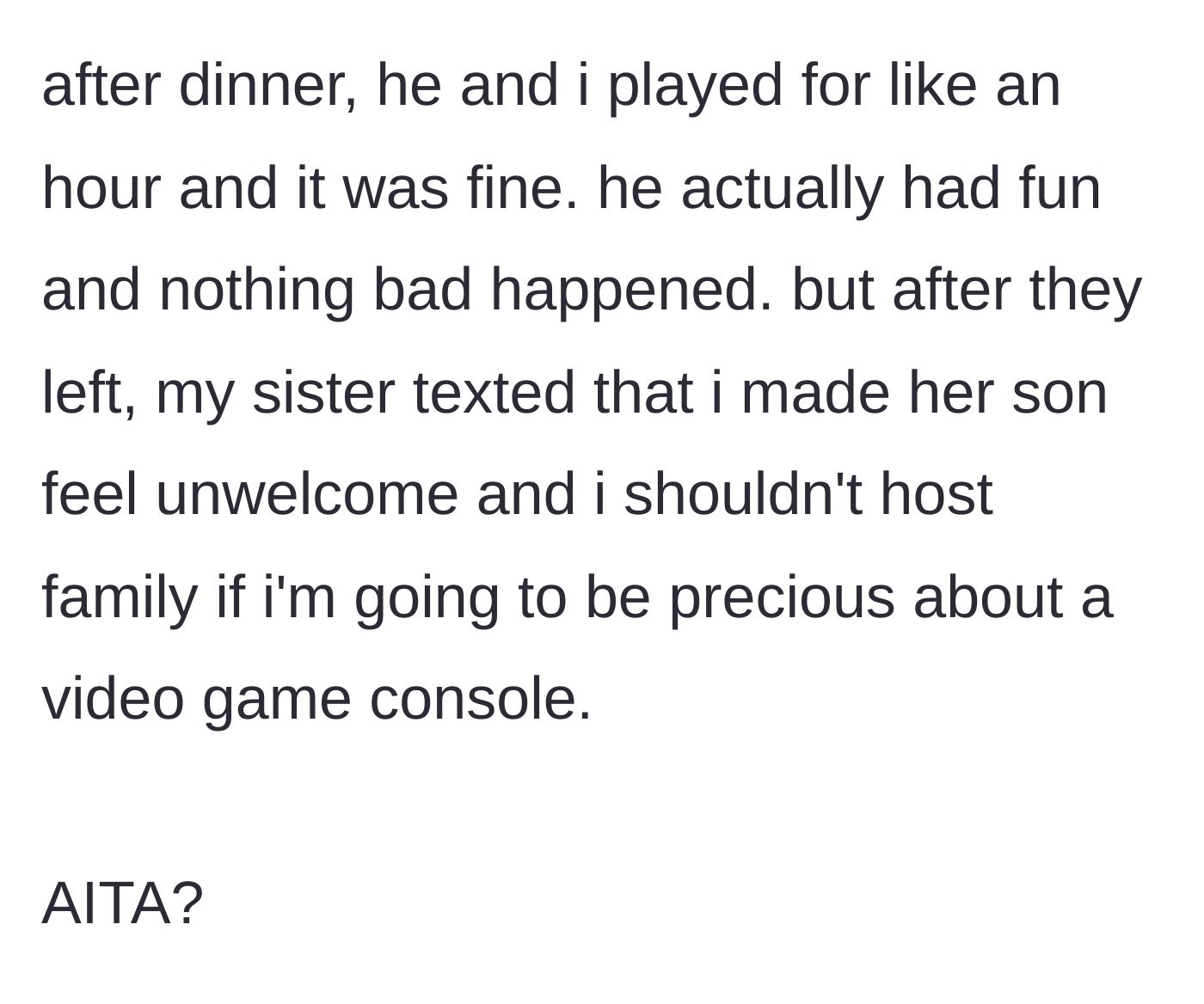 Story part 5 - The aunt and nephew happily playing together after dinner, followed by the sister sending a manipulative text later calling the aunt precious about her console.