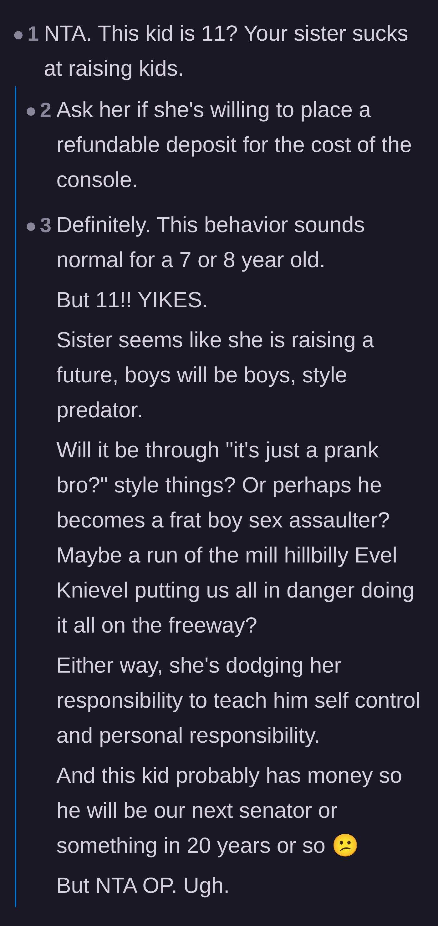 Comment thread 4 - Readers harshly criticizing the sister's parenting and expressing deep concern over how this lack of accountability will shape the child's adult life.