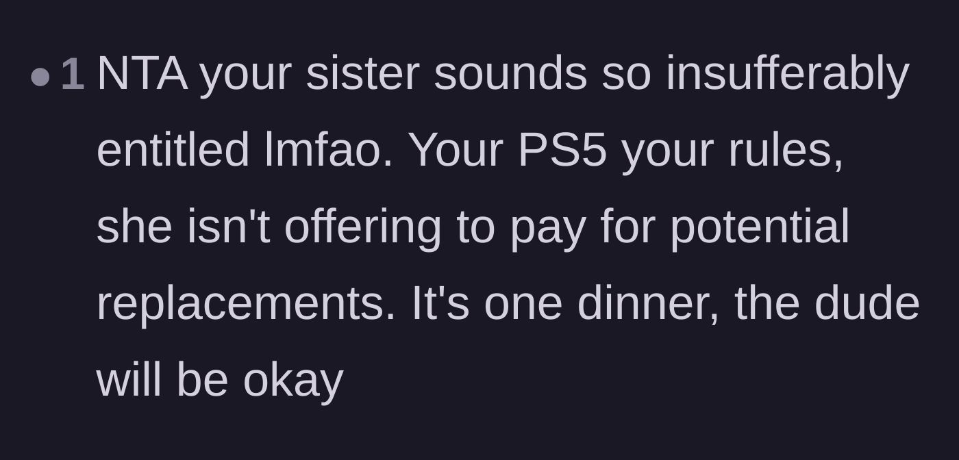 Comment thread 6 - A reader calling out the sister's entitled attitude and defending the aunt's right to set rules for her own expensive property.