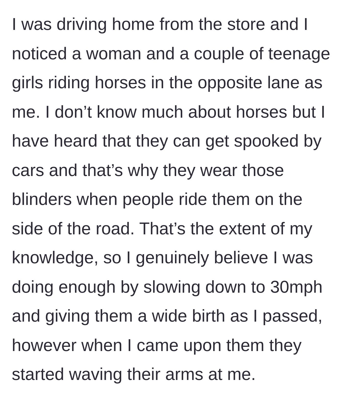 Story part 2 - A driver slowing down her car as she approaches a woman and teenagers riding horses.