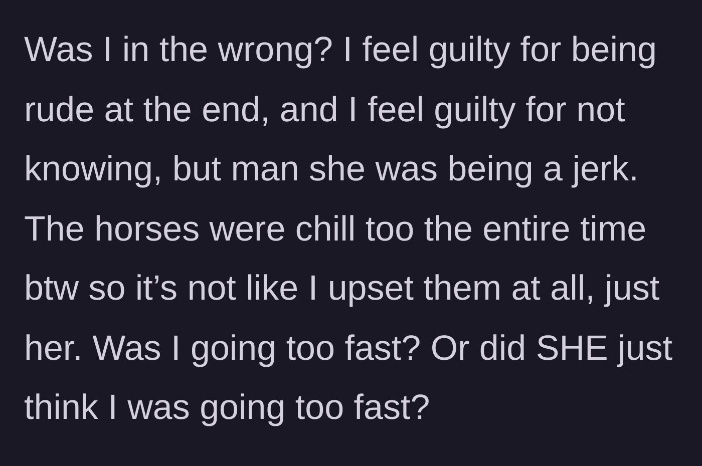 Story part 6 - A reflection on the calm horses versus the irrational human rider.