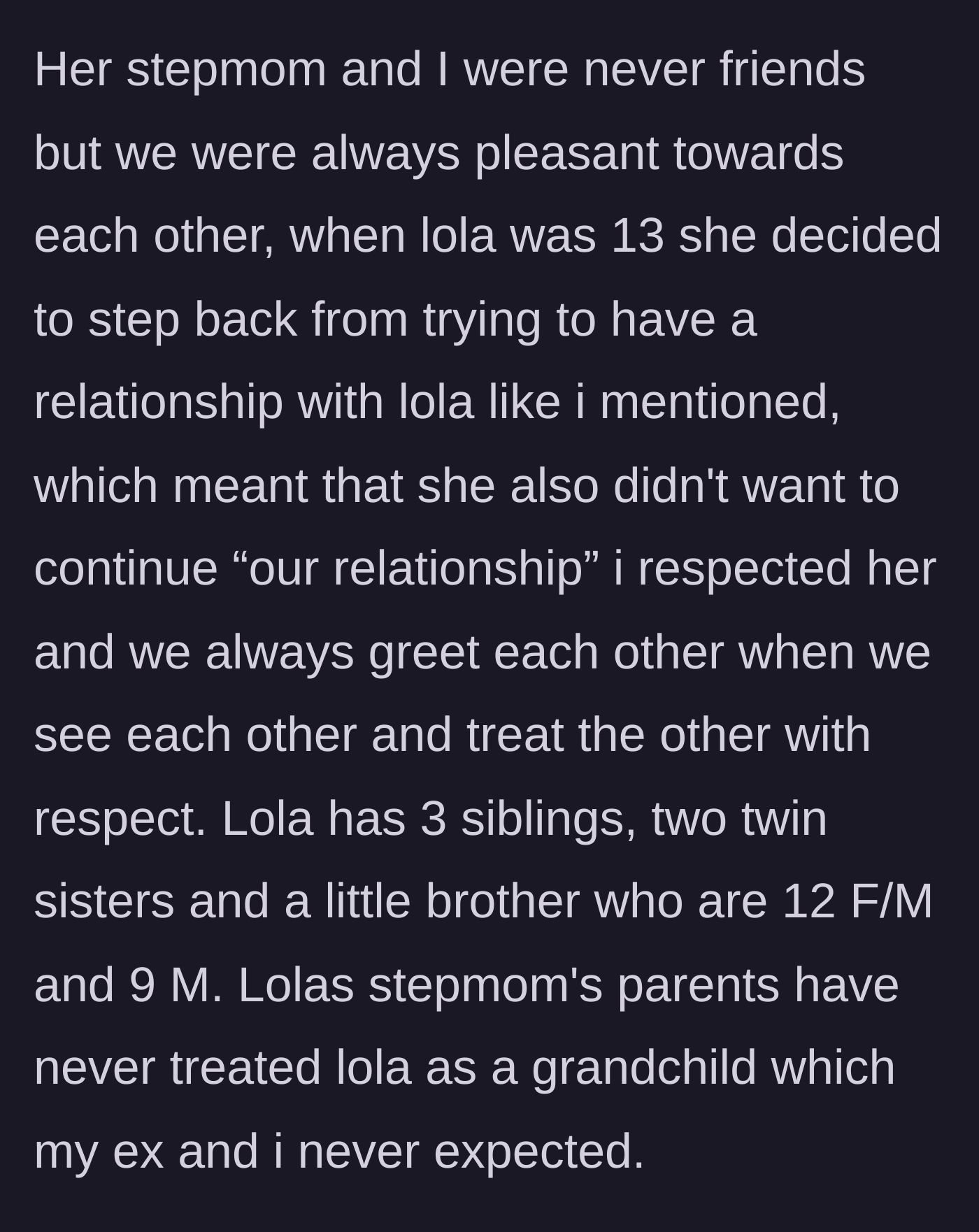 Story part 2 - The respectful boundaries maintained between the biological mom and stepmom, and the introduction of Lola's younger half-siblings.