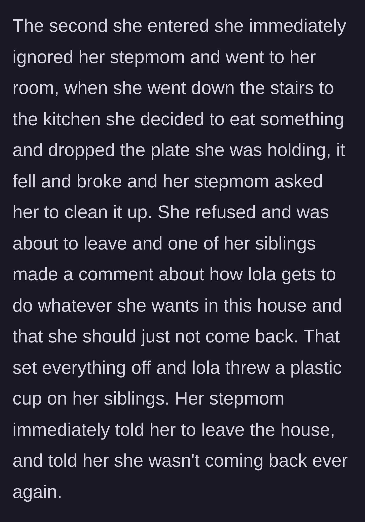 Story part 4 - Lola dropping a plate, refusing to clean it, throwing a cup at her younger sibling, and getting kicked out permanently.