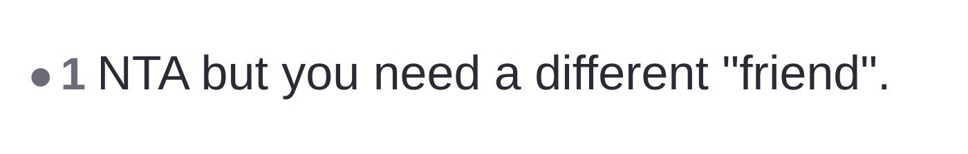 Comment thread 4 - A short and blunt comment telling the main character to find better friends.