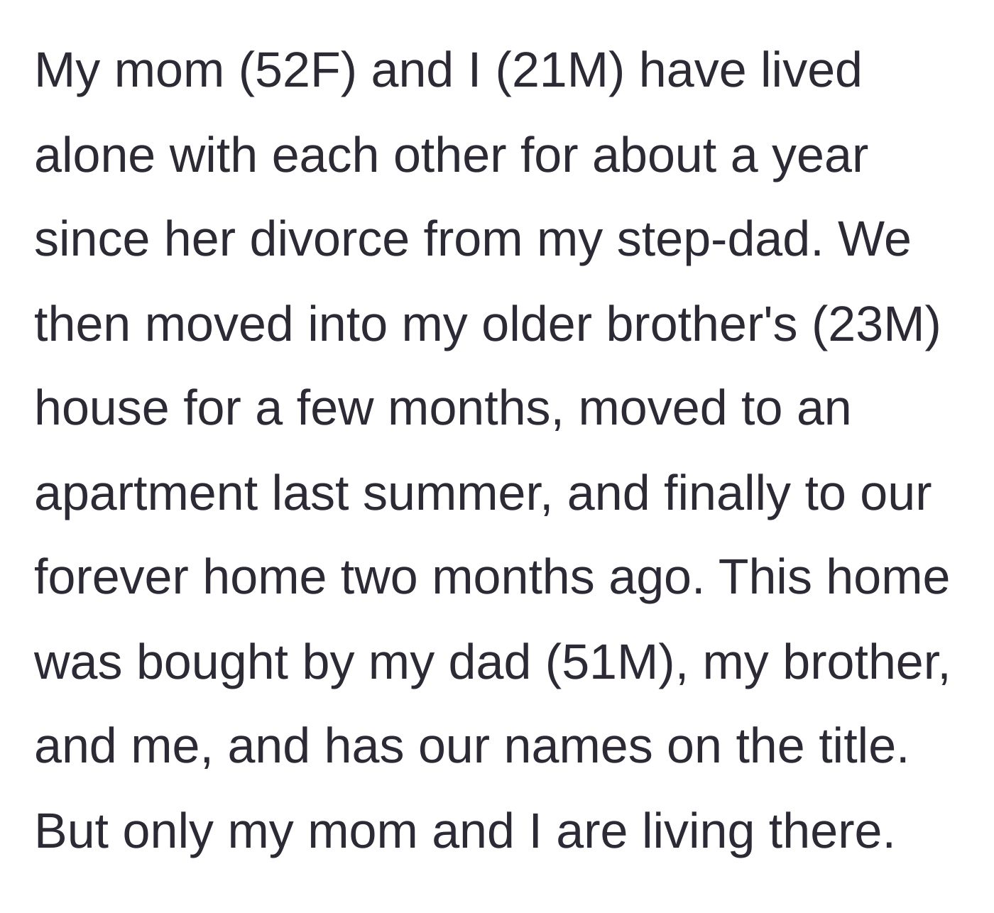 Story part 1 - Guy explains his living situation and how he is on the title of his new house.