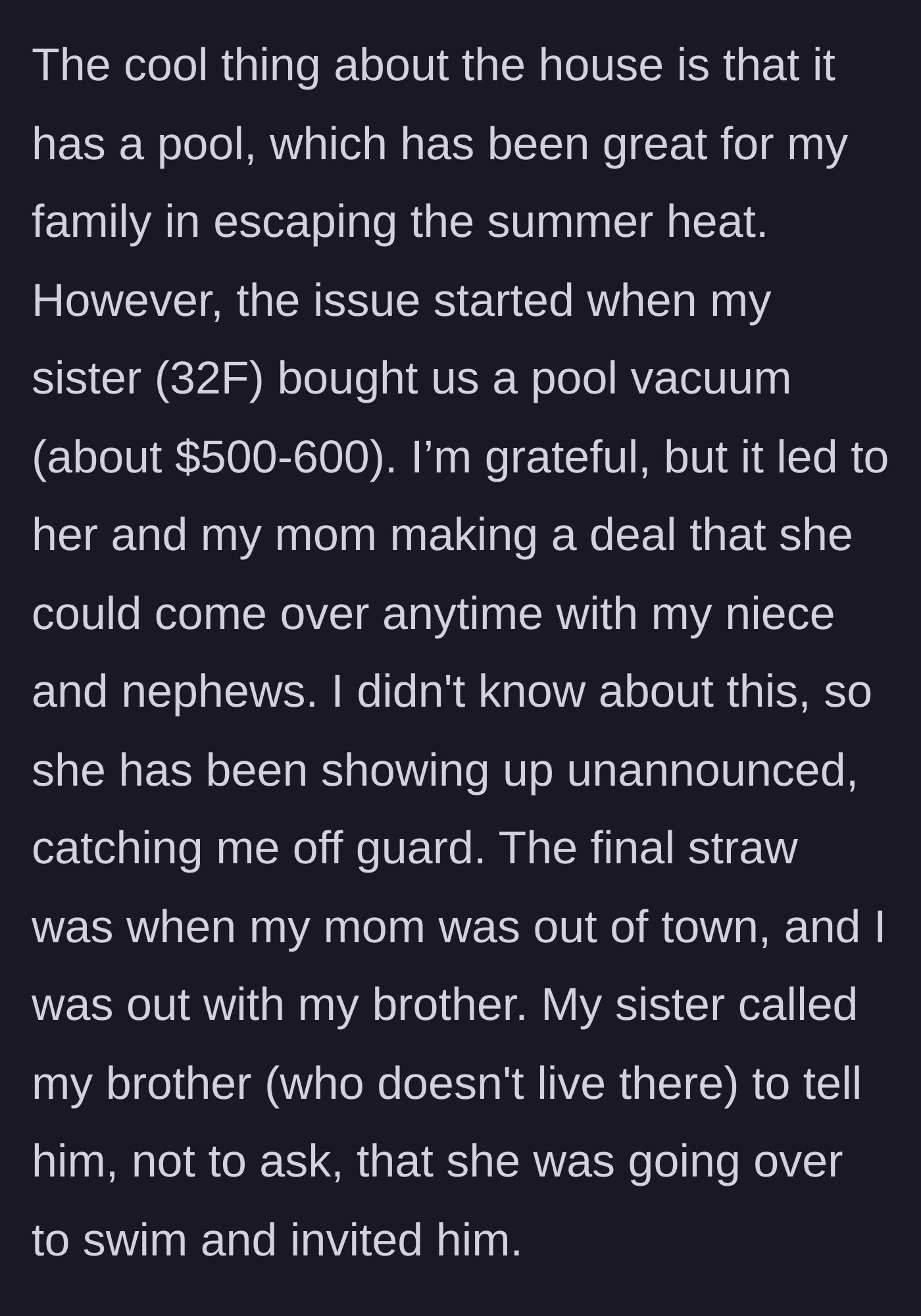 Story part 2 - Sister buys a pool vacuum and makes a secret deal with Mom for unlimited pool access.