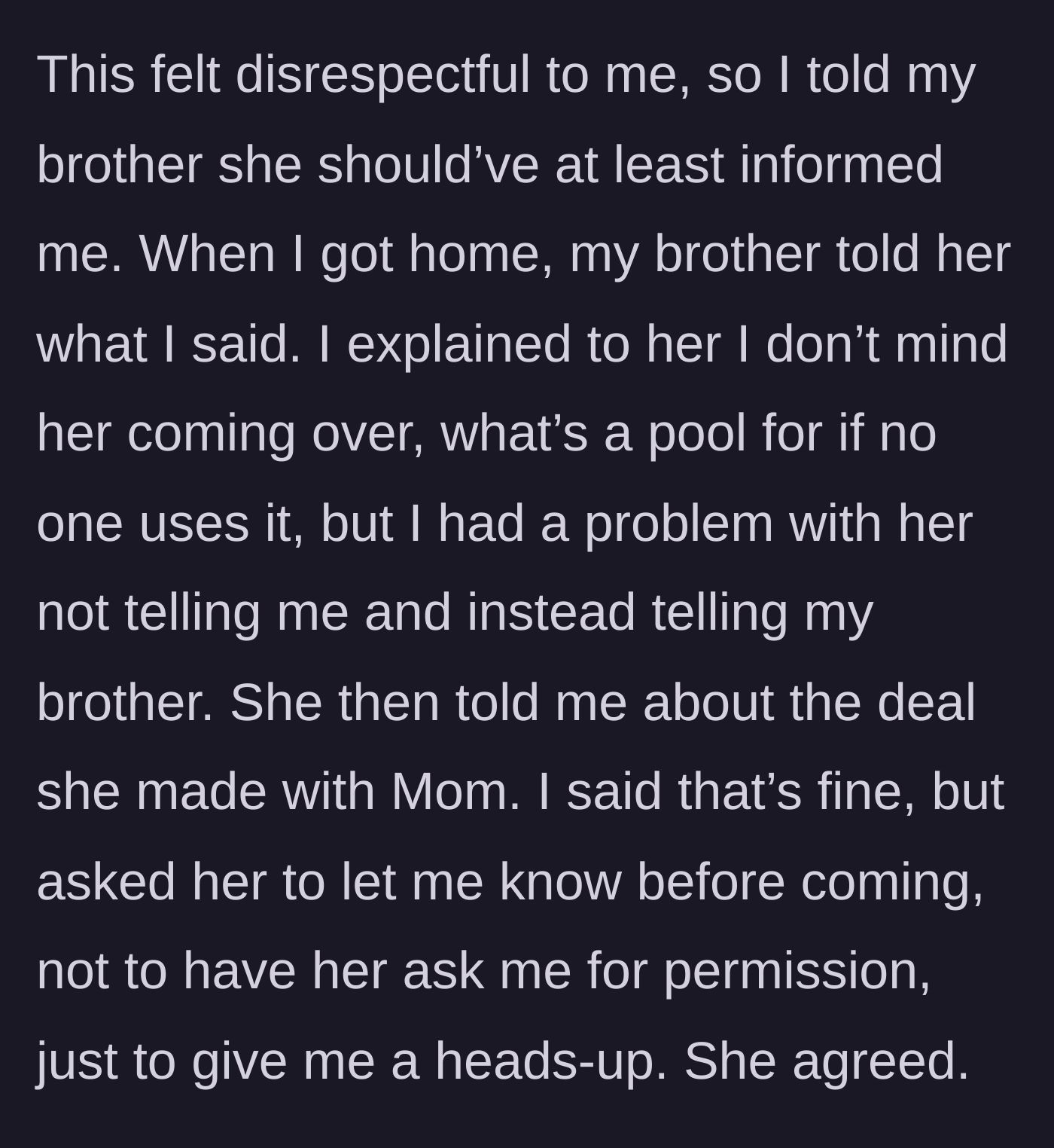 Story part 3 - Guy confronts his sister and asks for a simple heads-up before she comes over.