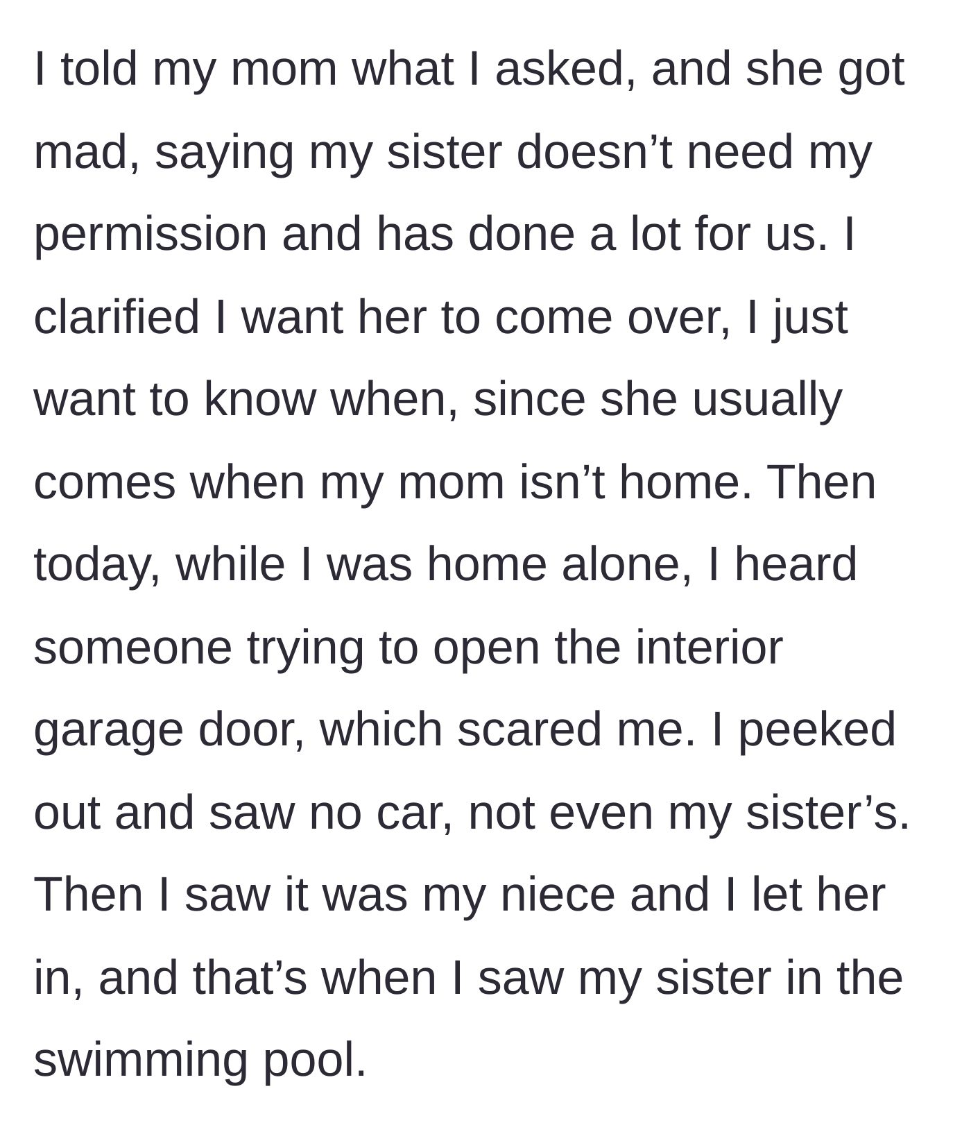Story part 4 - Mom gets angry at the new rule, and later someone tries to break into the garage.