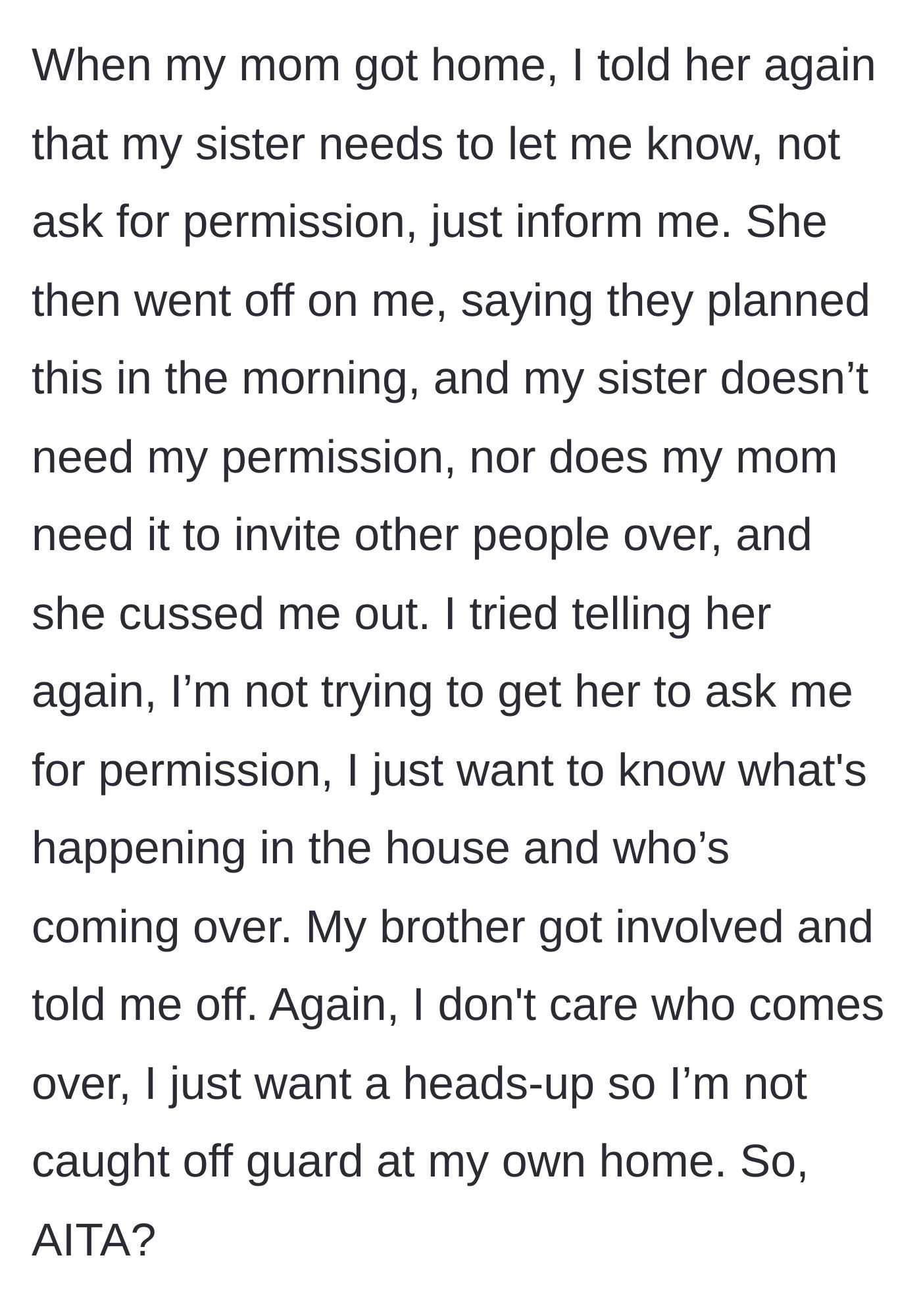 Story part 5 - Mom comes home, curses the guy out, and the brother takes their side.