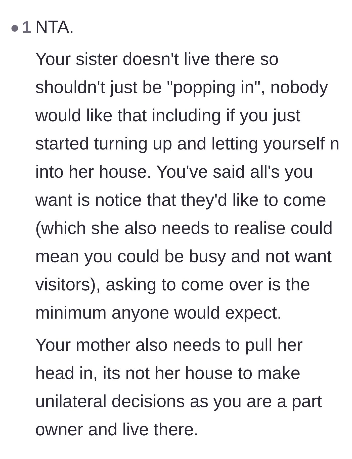 Comment thread 3 - Calling out the sister for popping in and the mom for making unilateral choices on a shared house.