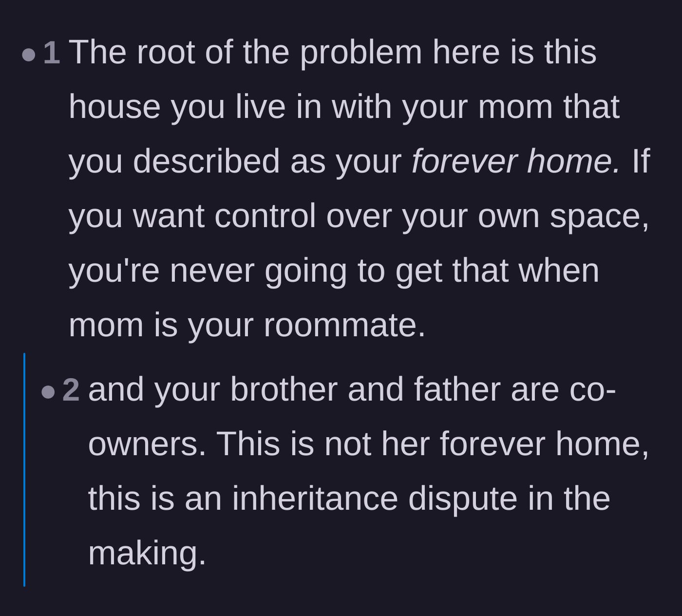 Comment thread 5 - Warning that living with parents long-term ruins personal boundaries and predicting future legal mess.