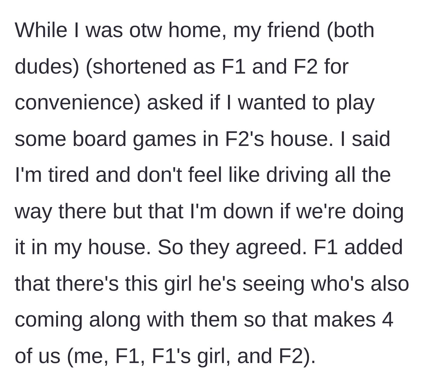 Story part 2 - Friends invite themselves over for board games and mention bringing a plus-one.