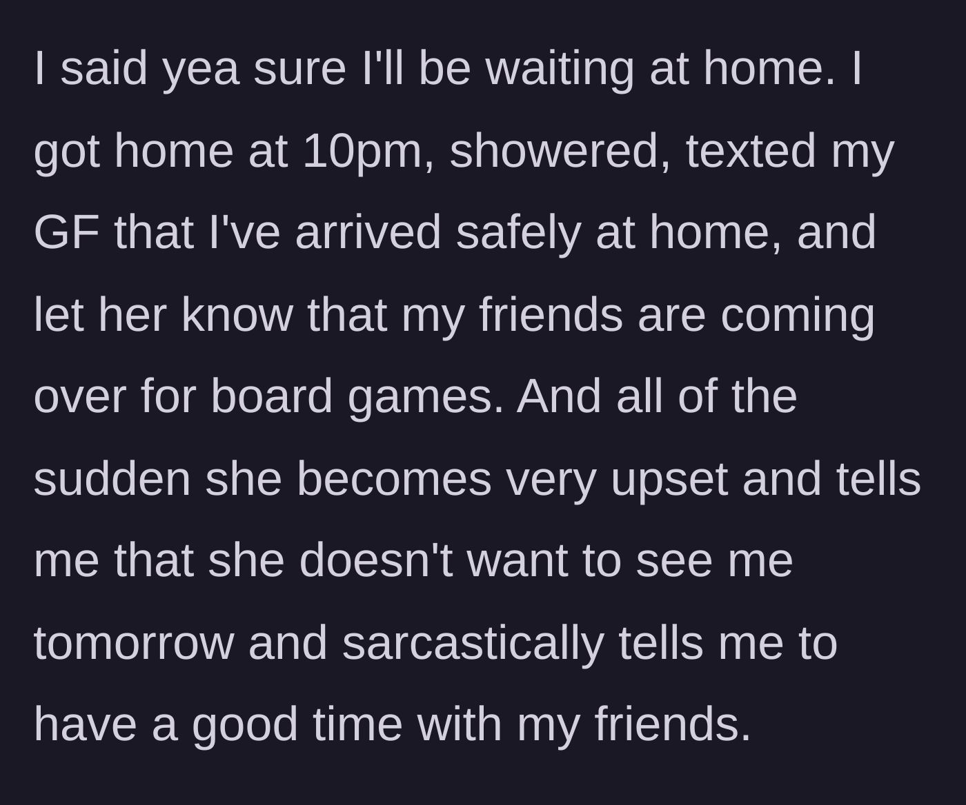 Story part 3 - The boyfriend texts his girlfriend the plan, and she immediately throws a sarcastic tantrum.