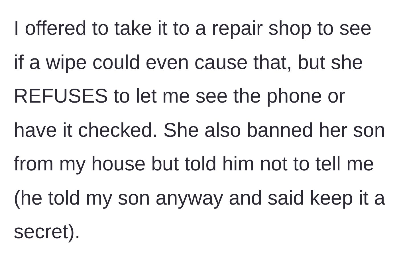 Story part 4 - The homeowner offers to pay for a repair shop assessment, but the other mother aggressively refuses and secretly bans her son from visiting.