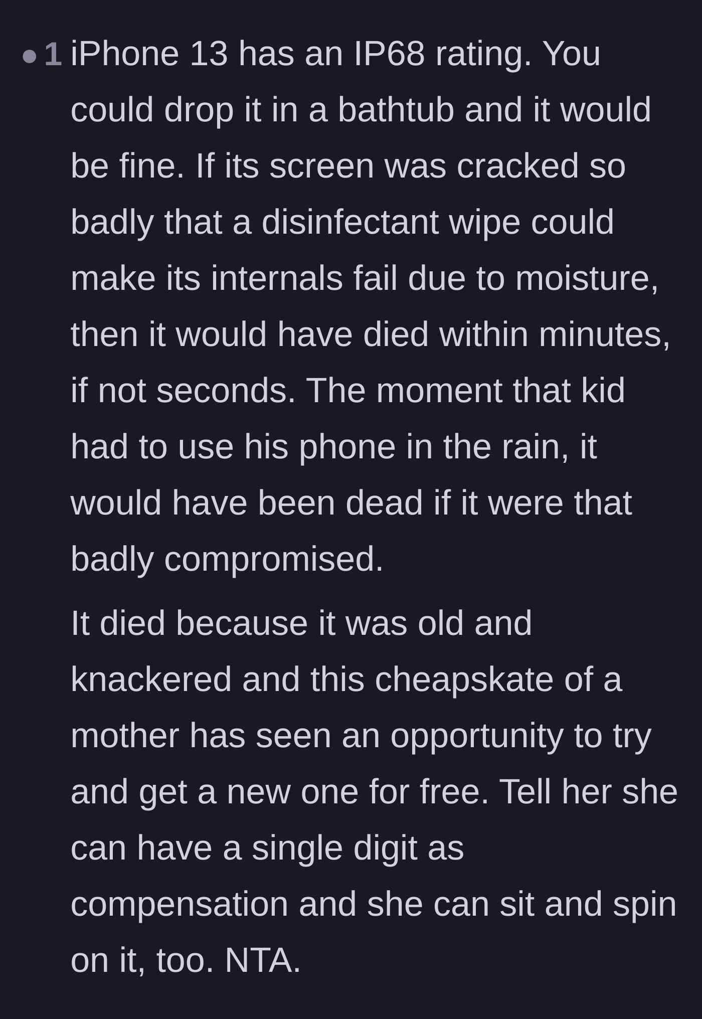 Comment thread 5 - Technical breakdown of why a compromised phone would die instantly from moisture, not days later.