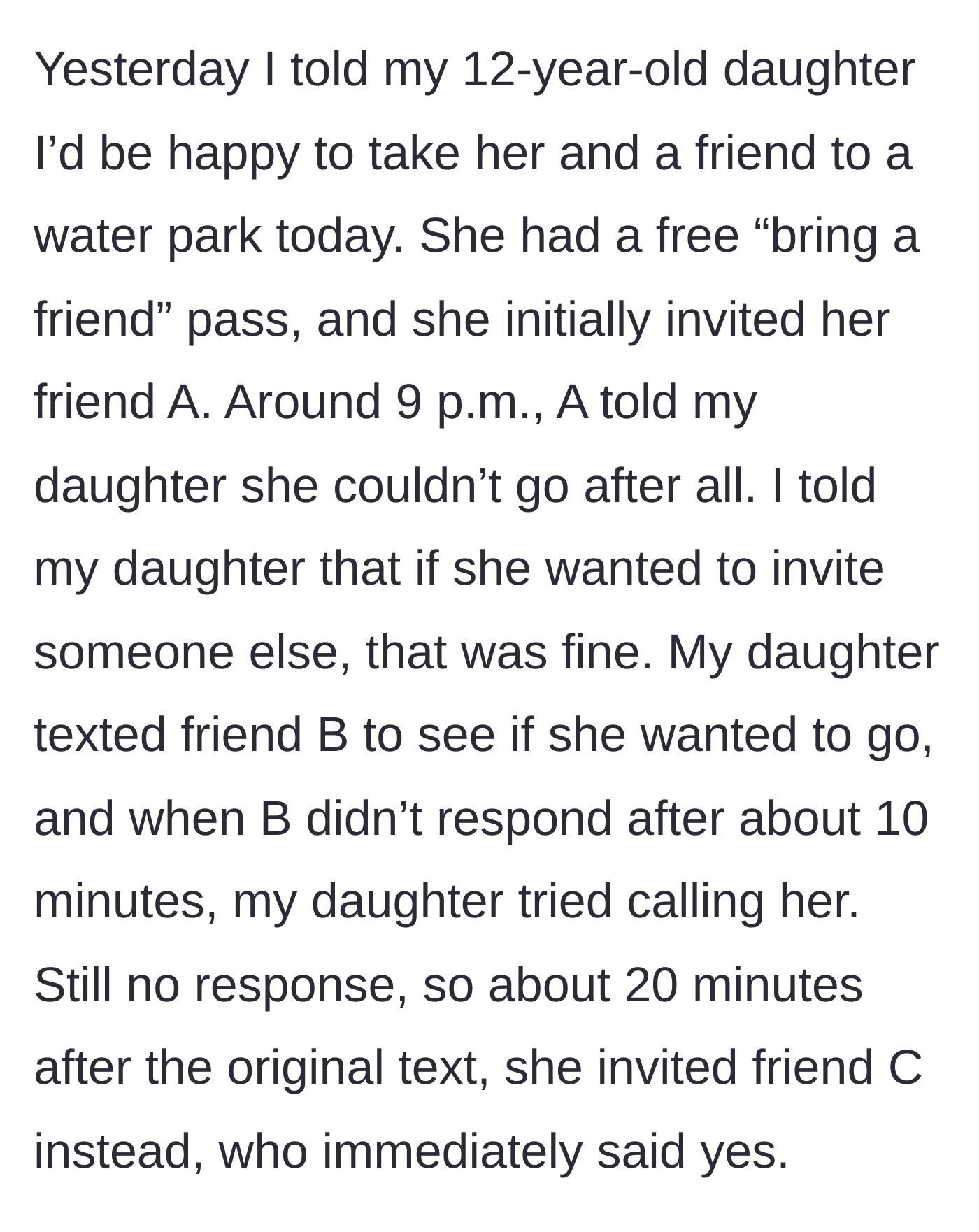 Story part 1 - The 12-year-old daughter scrambles to find a new friend for a water park trip late at night after the first friend cancels.