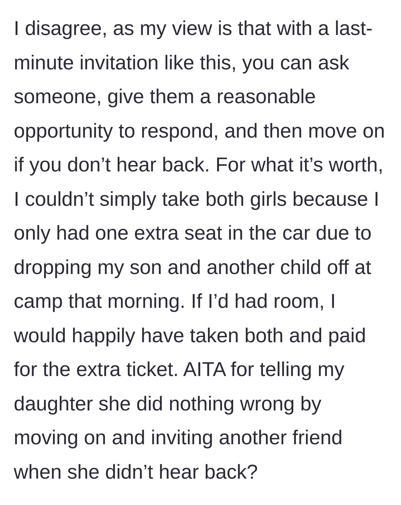 Story part 4 - The mother explains her car space limitations and asks if she was wrong to let her daughter move on to the next friend.