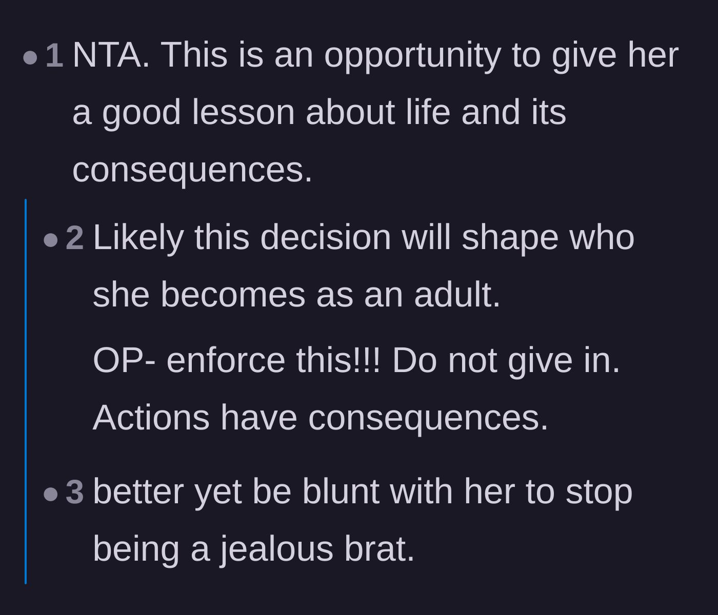Comment thread 2 - Pointing out that this strict punishment is a necessary life lesson to prevent her from becoming an entitled adult.