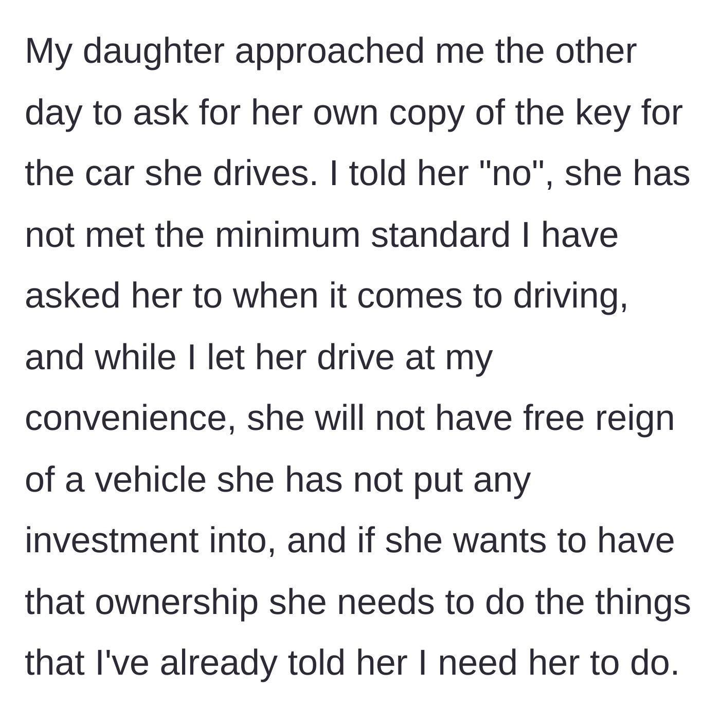 Story part 6 - The daughter demands her own car key and is firmly denied by the parent.