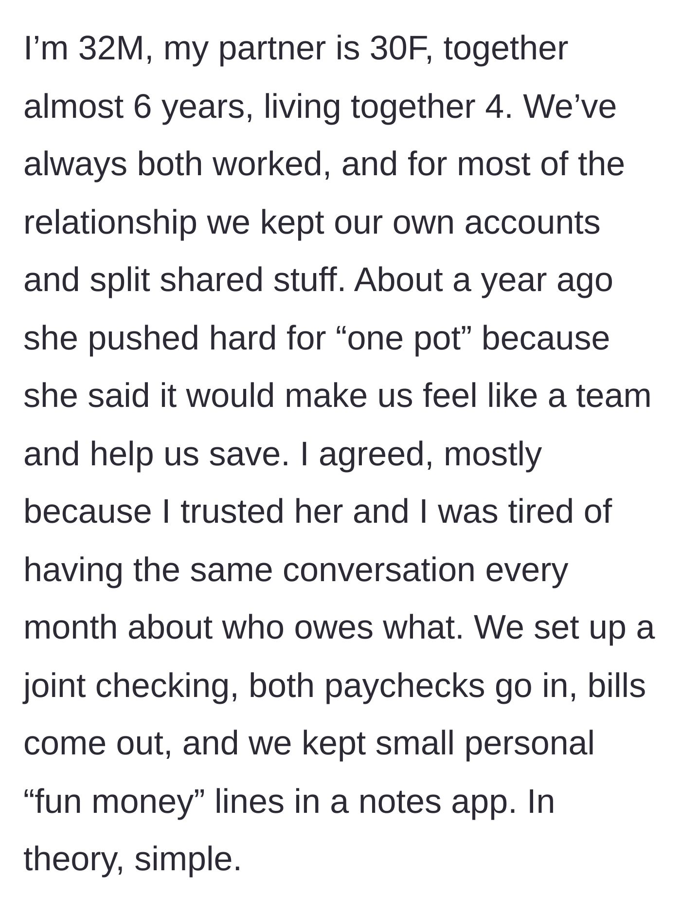 Story part 1 - A couple of six years transitions from separate finances to a joint checking account at the girlfriend's insistence.
