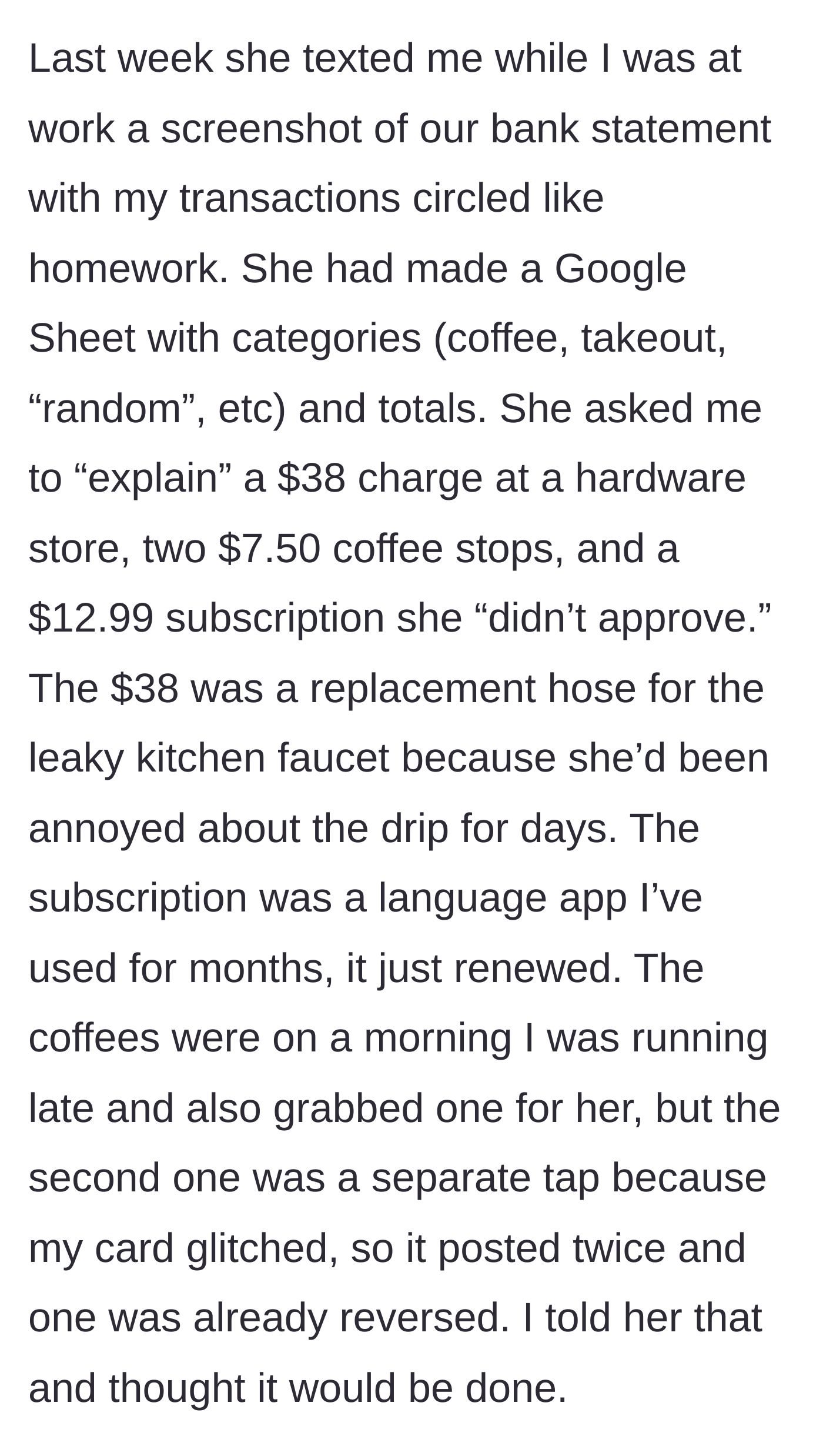 Story part 2 - The girlfriend sends a heavily annotated bank statement and Google Sheet demanding explanations for small purchases like a hardware store run and coffee.