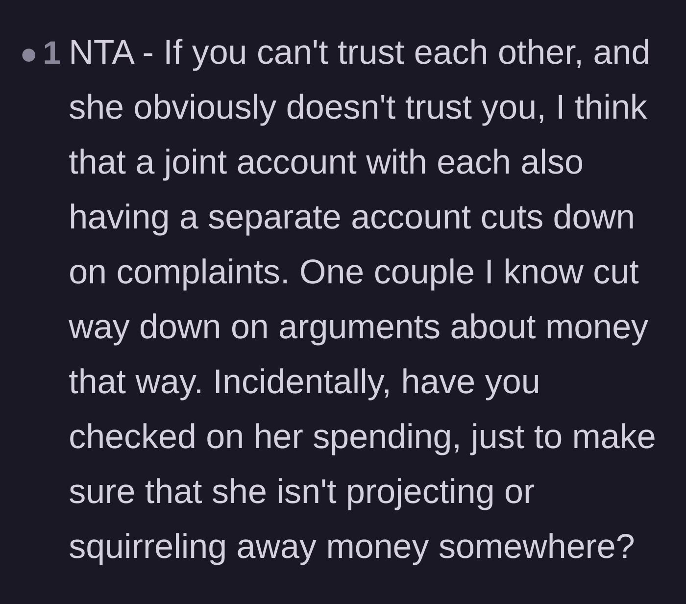 Comment thread 5 - Suggestion for the boyfriend to audit his partner's spending to see if she's the one squirreling away money.