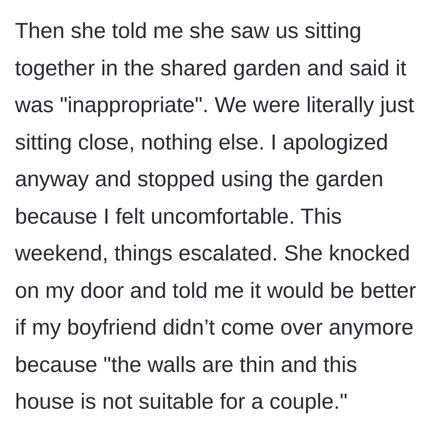 Story part 2 - Landlord calls sitting in the garden inappropriate and demands the boyfriend stop visiting.