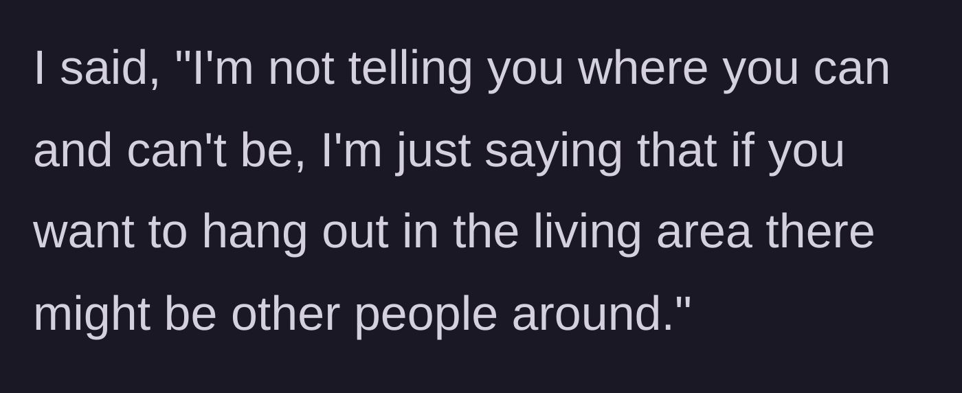 Story part 7 - The author clarifies she isn't making rules, just setting realistic expectations.