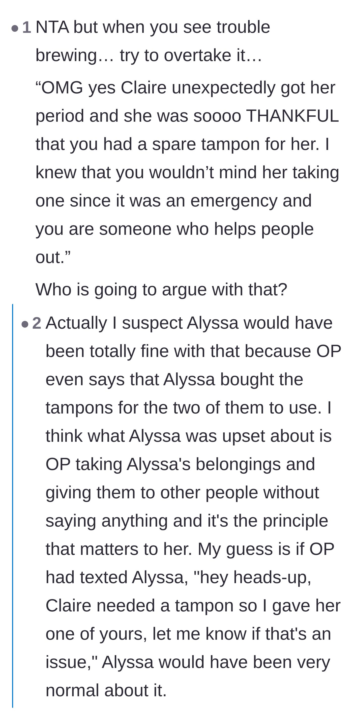 Comment thread 2 - A debate on whether praising the roommate's generosity would have avoided the fight or if her reaction was just completely irrational.