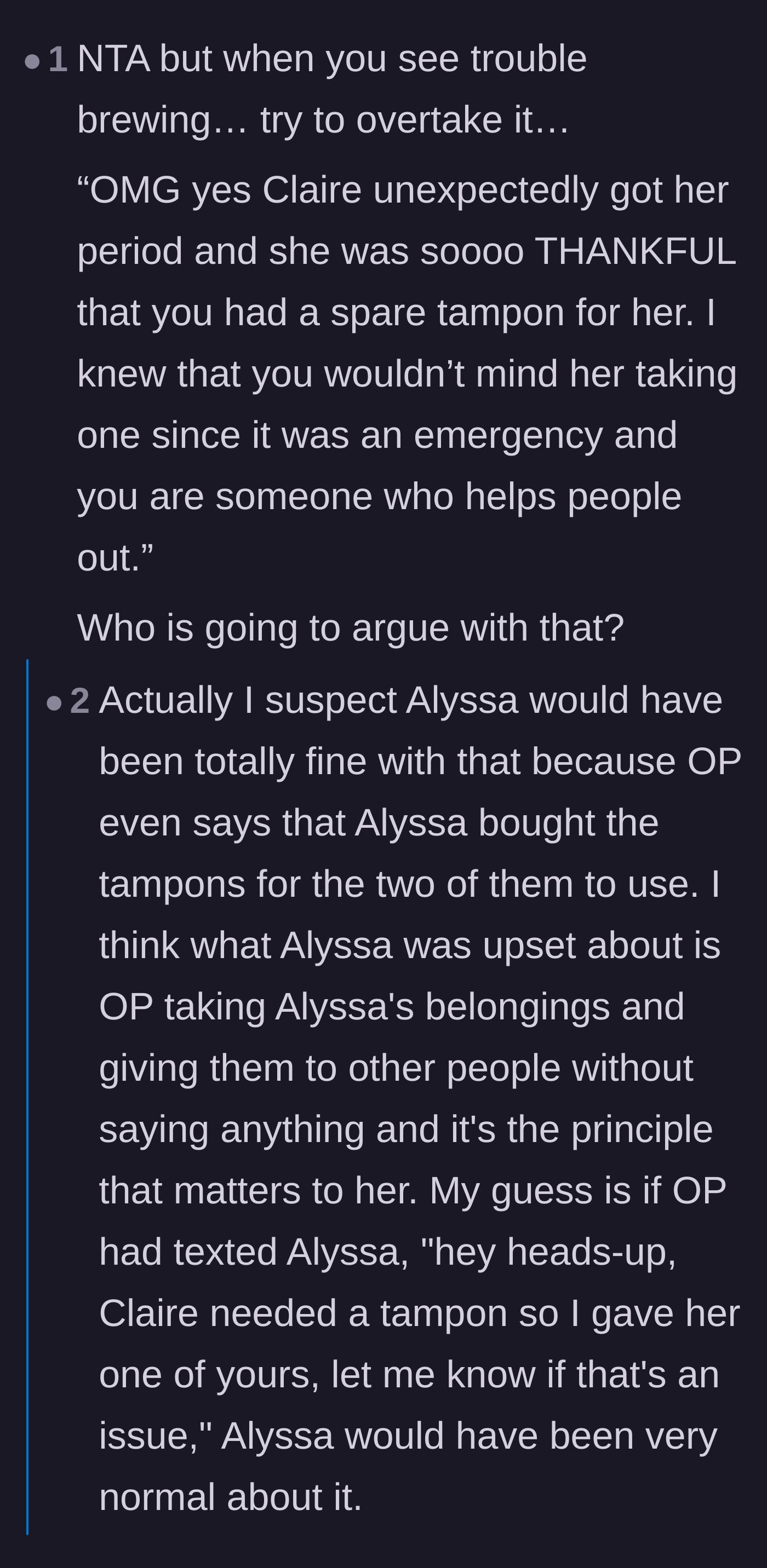 Comment thread 2 - A debate on whether praising the roommate's generosity would have avoided the fight or if her reaction was just completely irrational.