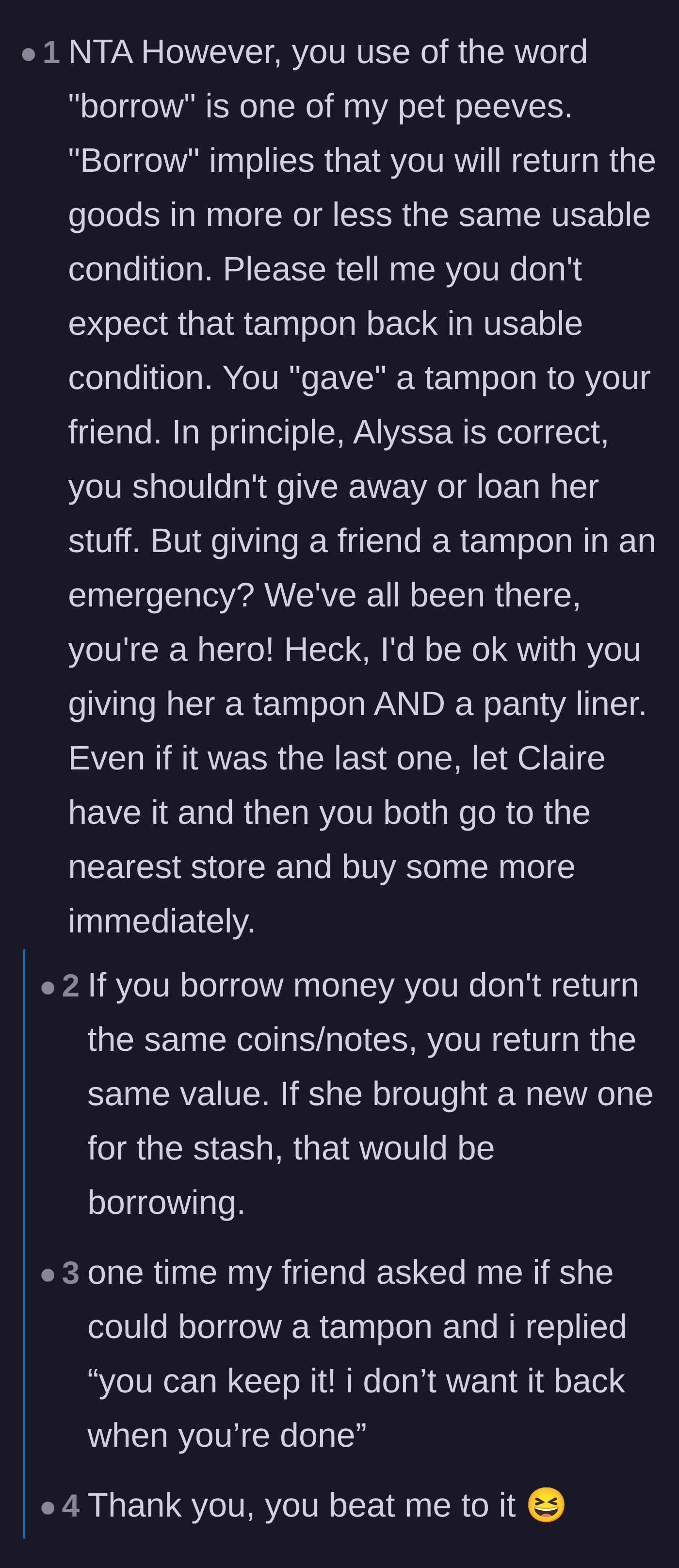 Comment thread 3 - Commenters arguing over the semantics of the word borrow when it comes to single-use items like tampons and sugar.