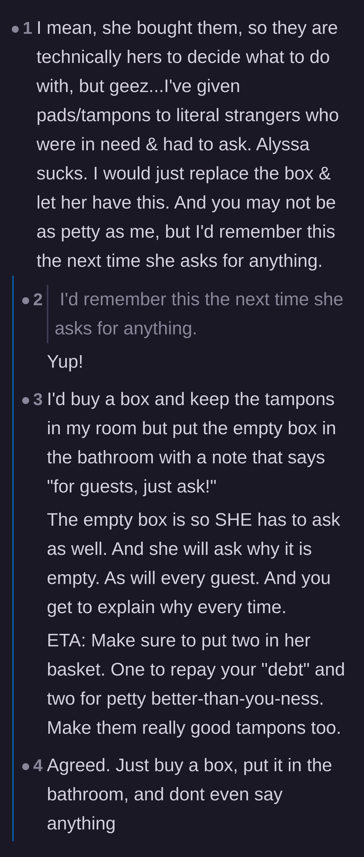 Comment thread 4 - Suggestions for petty revenge, like leaving an empty box in the bathroom so the roommate has to explain her strict rules to guests.