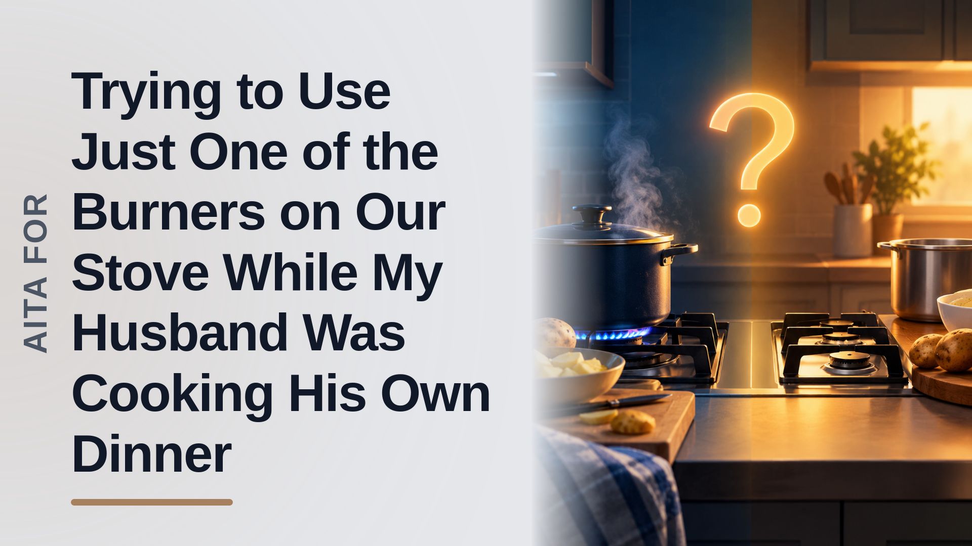 The Reasonable Wife Who Waged War Against The Kitchen Dictator Over A Single Burner