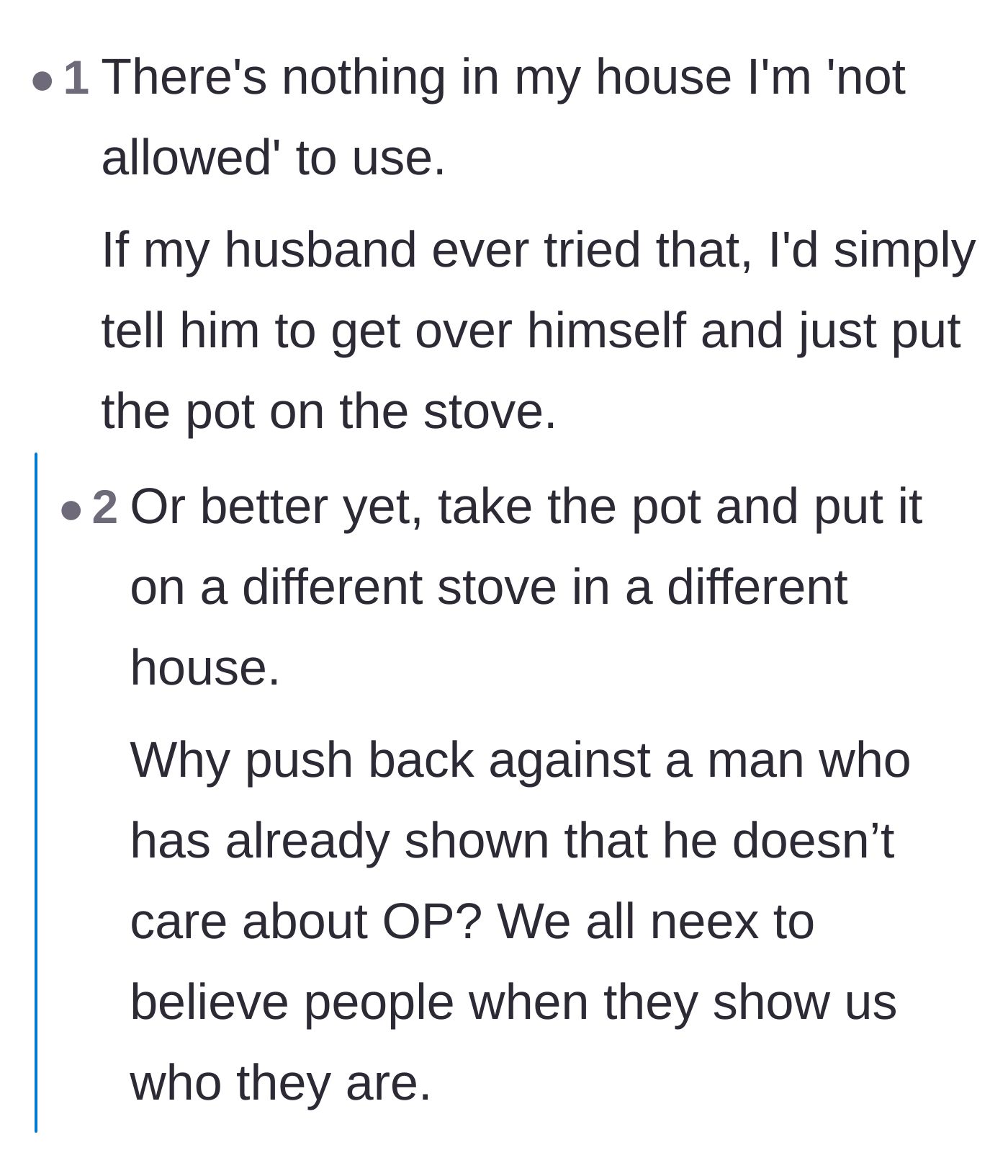 Comment thread 6 - Advice on refusing to accept absurd rules in a shared household and simply standing up for yourself.