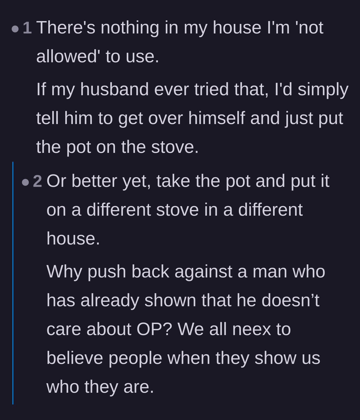 Comment thread 6 - Advice on refusing to accept absurd rules in a shared household and simply standing up for yourself.