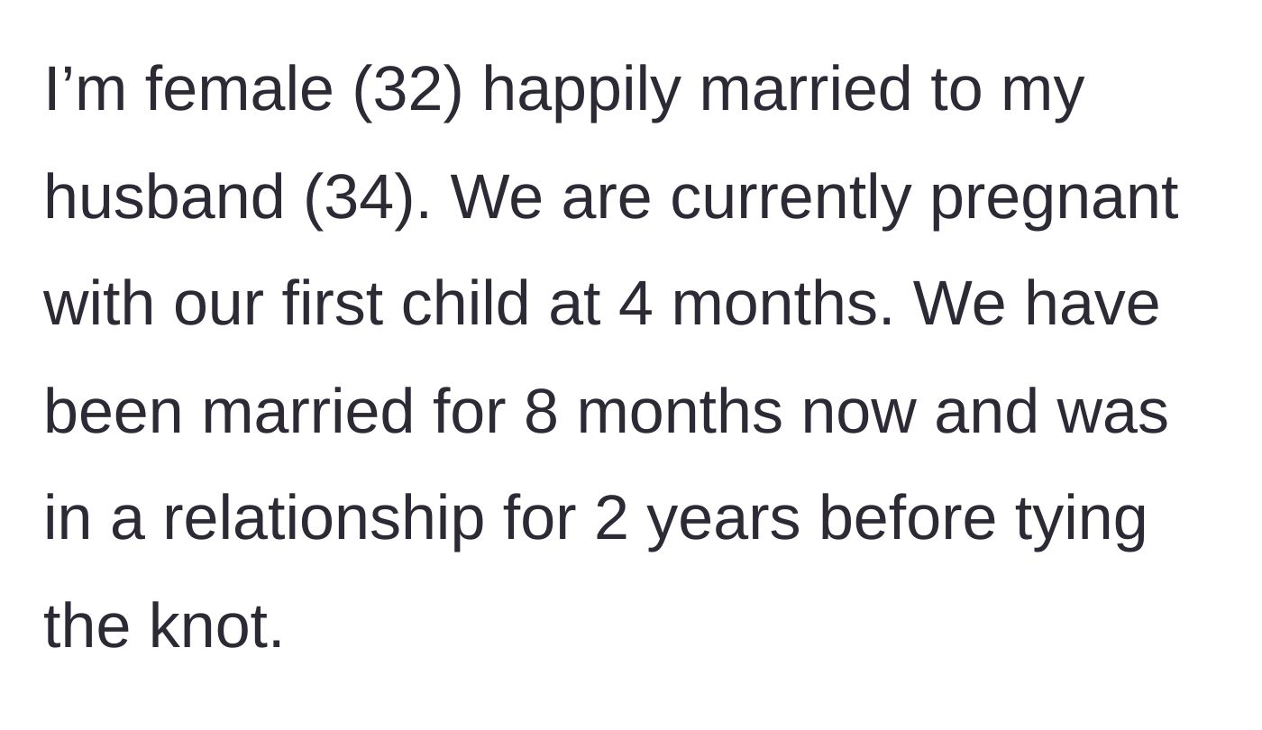 Story part 1 - A 32-year-old pregnant woman introduces her happy 8-month marriage and first trimester status.