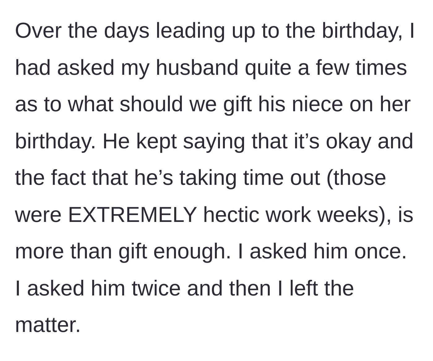 Story part 3 - The wife repeatedly asks her husband what to gift his niece, but he insists his presence is enough.