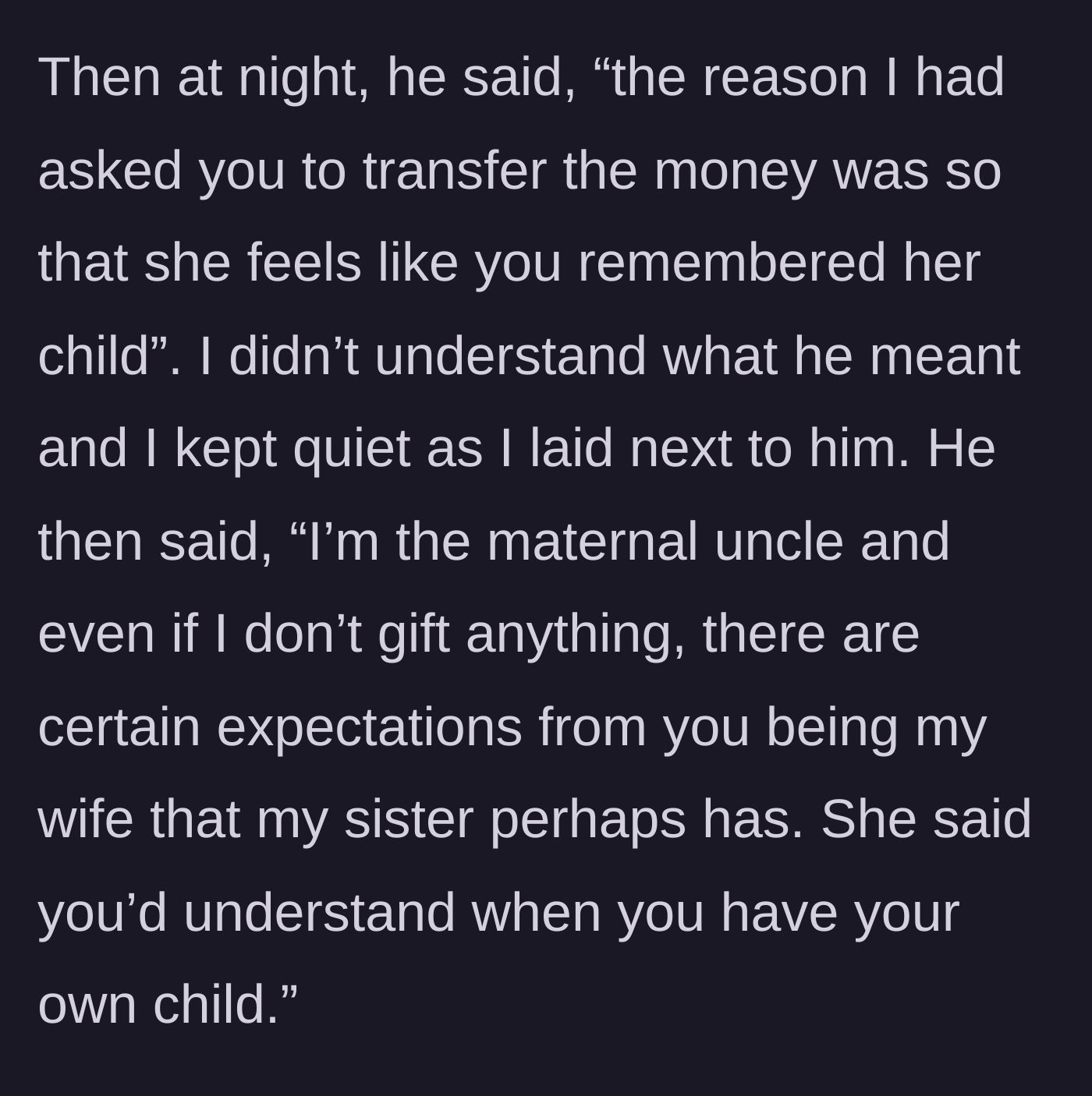 Story part 5 - The husband confesses his sister made a snarky comment about the wife not sending a gift.