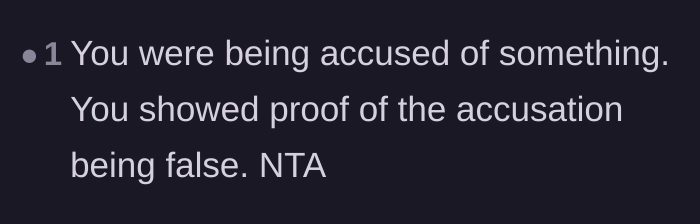 Comment thread 4 - Straightforward validation that providing proof against a false accusation is the right move