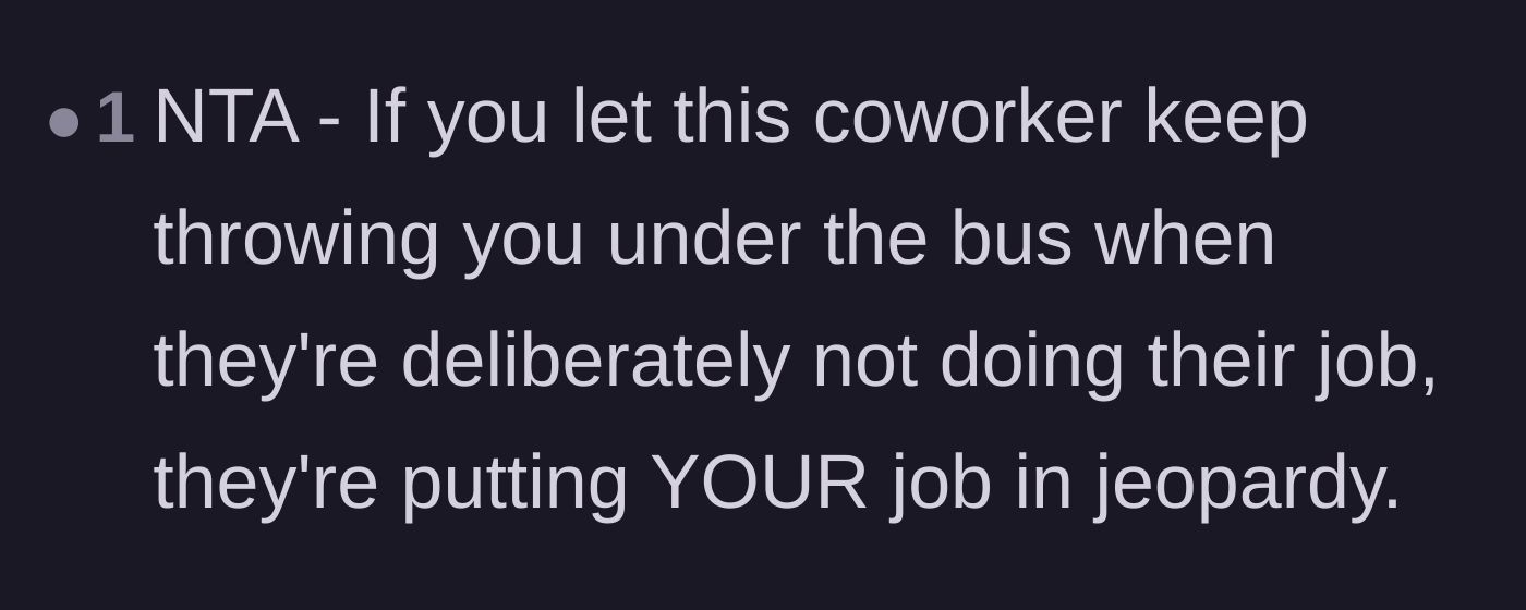Comment thread 6 - Warning that letting a lazy coworker throw you under the bus puts your own job in jeopardy